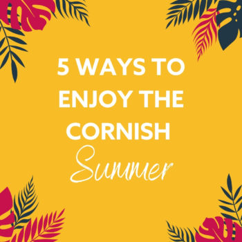 5 ways to enjoy the Cornish