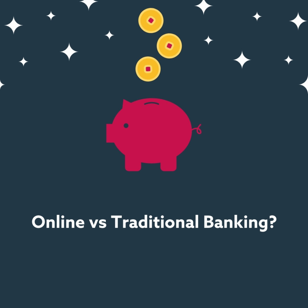 Online vs Traditional Banking